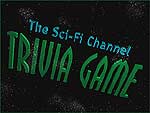The Sci-Fi Channel Trivia Game